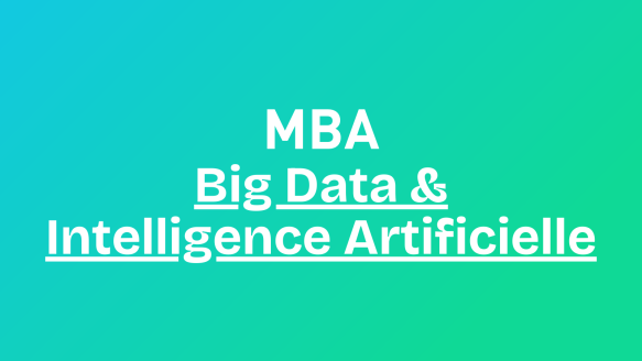 MBA Big Data & Intelligence Artificielle (IA) 