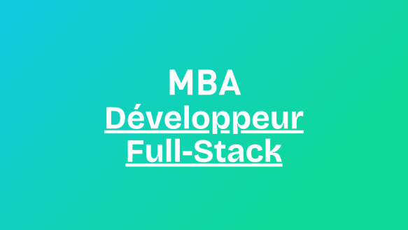 MBA Développeur Full-Stack