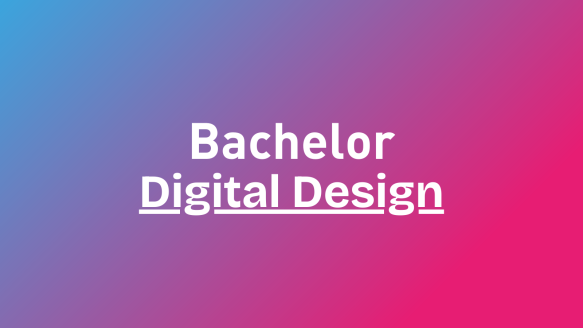 Bachelor Digital Design