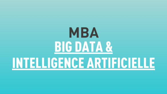 MBA Big Data & Intelligence Artificielle (IA)