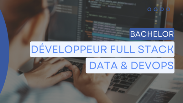 Bachelor Full Stack - Data & Devops